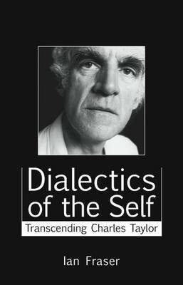 Dialectics of the Self by Ian Fraser image