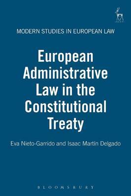 European Administrative Law in the Constitutional Treaty by Eva Nieto-Garrido image