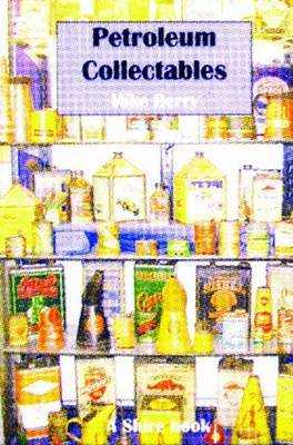 Petroleum Collectables by Mike Berry image