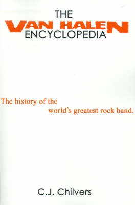 The Van Halen Encyclopedia by C. J. Chilvers image