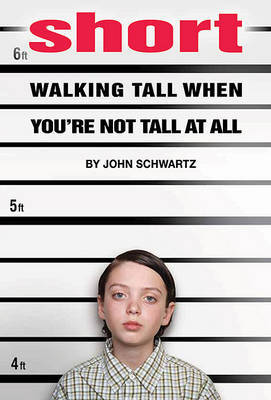 Short: Walking Tall When You're Not Tall at All by John Schwartz image