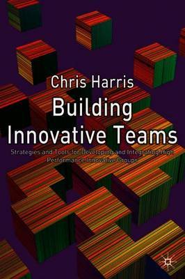 Building Innovative Teams by Chris Harris image
