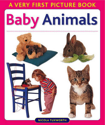 Baby Animals by Nicola Tuxworth