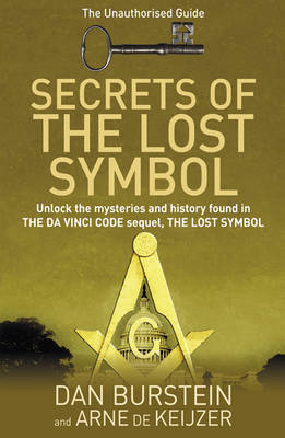 Secrets of the Lost Symbol: The Unauthorised Guide by Dan Burstein image