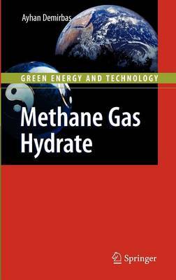 Methane Gas Hydrate on Hardback by Ayhan Demirbas