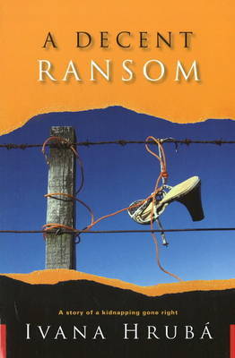 A Decent Ransom by Ivana Hruba image