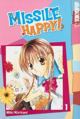Missile Happy: v. 1 by Miki Kiritani image