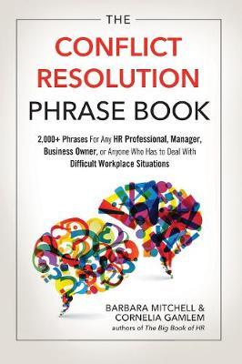 The Conflict Resolution Phrase Book by Cornelia Gamlem image
