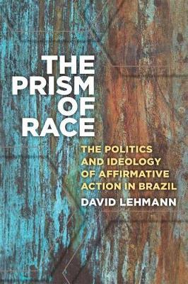 The Prism of Race by David Lehmann image