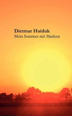 Mein Sommer Mit Marleen by Dietmar Haiduk image