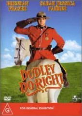Dudley Do Right on DVD Dudley Do Right on DVD