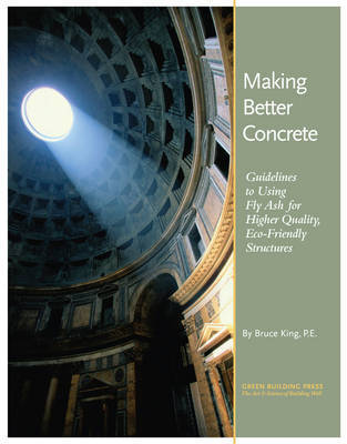 Making Better Concrete by Bruce King image