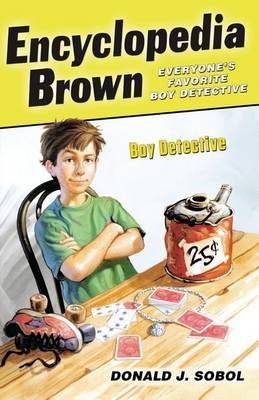 Encyclopedia Brown, Boy Detective by Donald J Sobol