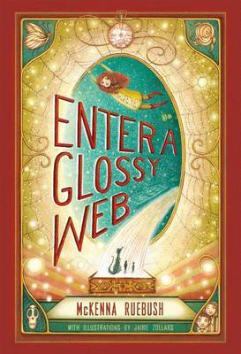 Enter a Glossy Web by McKenna Ruebush image