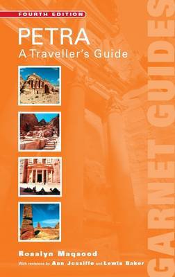 Petra: A Traveller's Guide by Rosalyn Maqsood