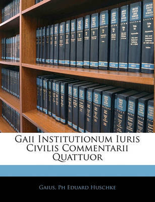 Gaii Institutionum Iuris Civilis Commentarii Quattuor by Gaius image