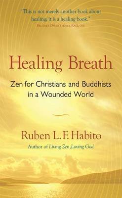 Healing Breath by Ruben L.F. Habito image