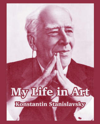 My Life in Art by Konstantin Stanislavsky image