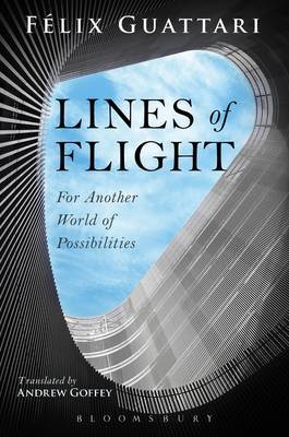 Lines of Flight on Hardback by Felix Guattari