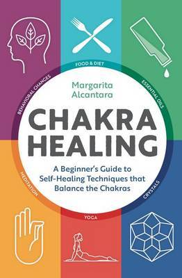 Chakra Healing by Margarita Alcantara