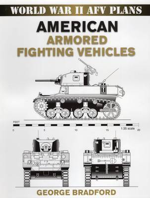 American Armored Fighting Vehicles by George Bradford image
