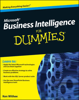 Microsoft Business Intelligence For Dummies by Ken Withee image