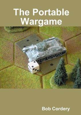 The Portable Wargame by Bob Cordery image