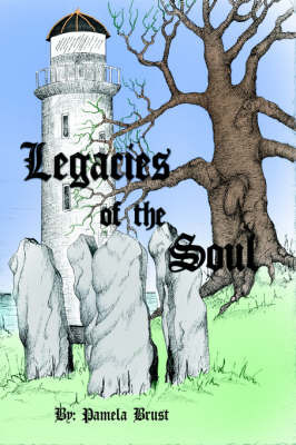 Legacies of the Soul by Pamela Brust image