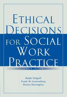 Ethical Decisions for Social Work Practice by Ralph Dolgoff image