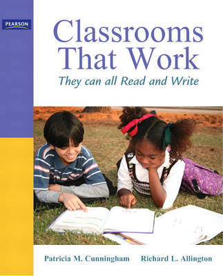 Classrooms That Work: They Can All Read and Write on Paperback by Patricia M Cunningham