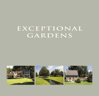 Exceptional Gardens on Hardback by Wim Pauwels