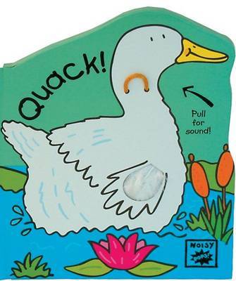 Quack!: Noisy Pops on Hardback