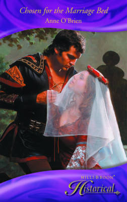 Chosen for the Marriage Bed by Anne O'Brien image