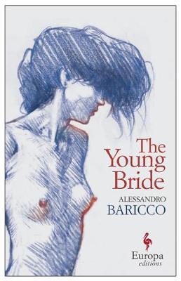 The Young Bride by Alessandro Baricco image