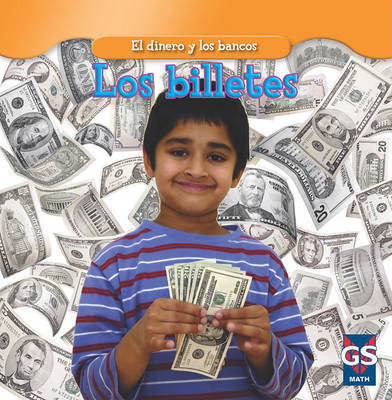 Los Billetes (Paper Money) by Dana Meachen Rau image