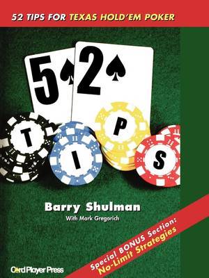 52 Tips for Texas Hold'Em Poker by Mark Gregorich image