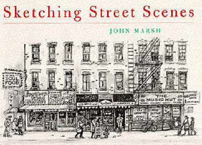 Sketching Street Scenes by John Marsh image