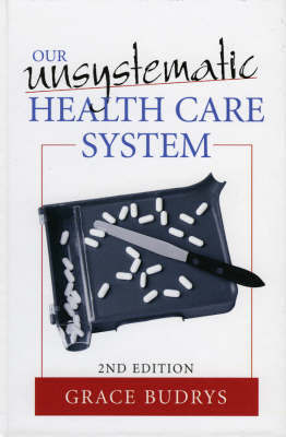 Our Unsystematic Health Care System by Grace Budrys image