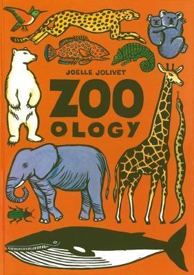 Zoo-ology on Hardback by Joelle Jolivet