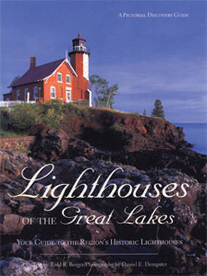 Lighthouses of the Great Lakes by Daniel Berger image