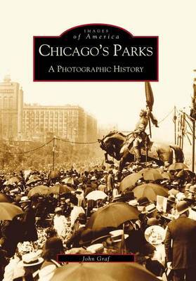 Chicago's Parks by John Graf image