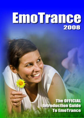The Official Introduction Guide to EmoTrance: 2008 image