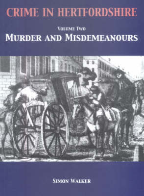 Crime in Hertfordshire: v. 2 by Simon Walker image