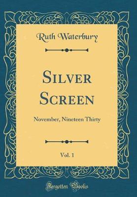 Silver Screen, Vol. 1 by Ruth Waterbury image