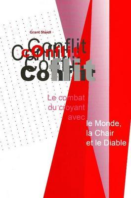 Conflit on Paperback by Grant Steidl