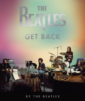 The Beatles: Get Back on Hardback by The Beatles