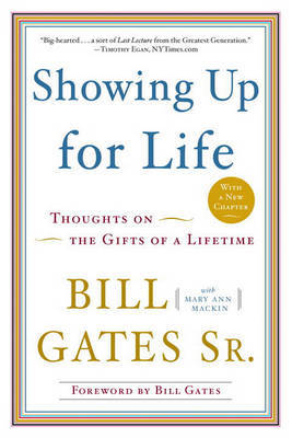 Showing Up for Life by Bill Gates