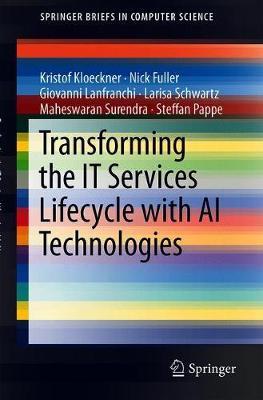Transforming the IT Services Lifecycle with AI Technologies by Kristof Kloeckner image