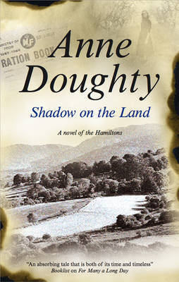 Shadow On The Land on Hardback by Anne Doughty