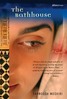 The Bathhouse by Farnoosh Moshiri